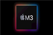30核心、3nm工艺，苹果高端MacBook将用上M3 Pro处理器